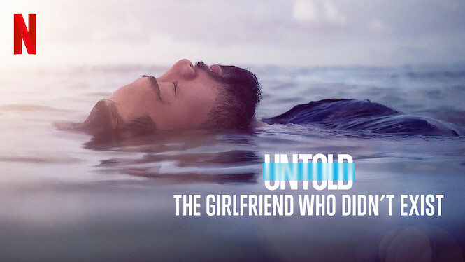 Untold: The Girlfriend Who Didn't Exist